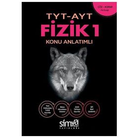 TYT-AYT Fizik 1 Konu Anlatımı Simya Dergisi Yayınları