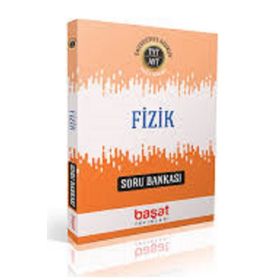 TYT AYT Fizik Soru Bankası - Başat Yayınları