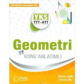 TYT AYT Geometri Konu Anlatımlı Palme Yayınevi