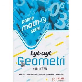 Tyt Ayt Geometri Math-e Serisi Konu Anlatımı Palme Yayınları