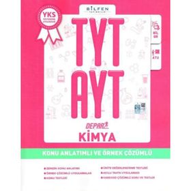 TYT AYT Kimya Depar Konu Anlatımlı ve Çözümlü - Bilfen Yayınları