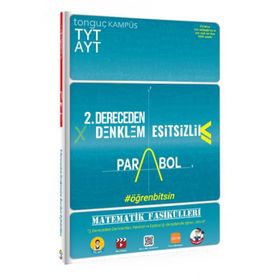 TYT AYT Matematik Fasikülleri 2. Dereceden Denklem Eşitsizlik Parabol-Tonguç Akademi Yayınları