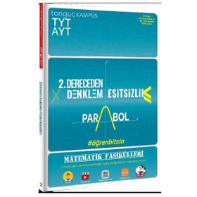 TYT AYT Matematik Fasikülleri 2. Dereceden Denklem Eşitsizlik Parabol-Tonguç Akademi Yayınları