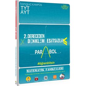 Tyt Ayt Matematik Fasikülleri İkinci Dereceden Denklemler Parabol Eşitsizlikler-Tonguç Akademi
