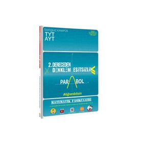 Tyt Ayt Matematik Fasikülleri İkinci Dereceden Denklemler Parabol Eşitsizlikler-Tonguç Akademi