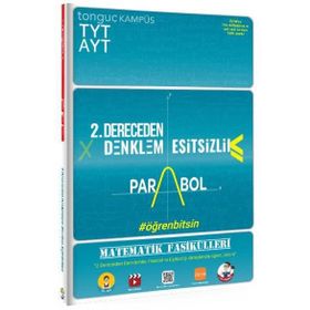 Tyt Ayt Matematik Fasikülleri İkinci Dereceden Denklemler Parabol Eşitsizlikler-Tonguç Akademi