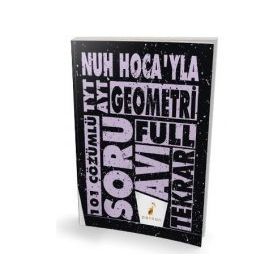 TYT AYT Nuh Hocayla Geometri Soru Avı 101 Çözümlü Soru Pelikan Yayınları