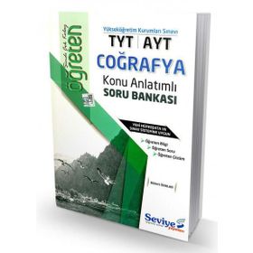 TYT-AYT Öğreten Coğrafya Konu Anlatımlı Soru Bankası-Seviye Yayınları