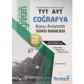 TYT-AYT Öğreten Coğrafya Konu Anlatımlı Soru Bankası-Seviye Yayınları