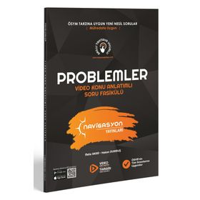 TYT-AYT Problemler Video Konu Anlatımlı Soru Fasikülü - Navigasyon Yayınları