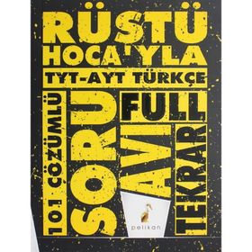 TYT AYT Rüştü Hocayla Türkçe Soru Avı 101 Çözümlü Soru-Pelikan Yayınları
