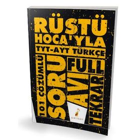 TYT AYT Rüştü Hocayla Türkçe Soru Avı 101 Çözümlü Soru-Pelikan Yayınları