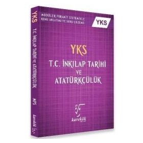 TYT AYT T.C. İnkılap Tarihi ve Atatürkçülük Konu Anlatımlı - Karekök Yayınları
