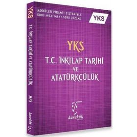 TYT AYT T.C. İnkılap Tarihi ve Atatürkçülük Konu Anlatımlı - Karekök Yayınları