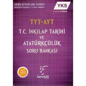 Tyt Ayt T.c. İnkilap Tarihi Ve Atatürkçülük Soru Bankası Karekök Yayınları