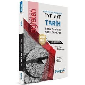 TYT AYT Tarih Öğreten Konu Anlatımlı Soru Bankası-Seviye Yayınları