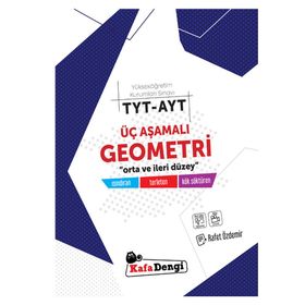 TYT AYT Üç Aşamalı Geometri Soru Bankası - Kafadengi Yayınları