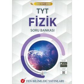 TYT Çizgi Üstü Serisi Fizik Soru Bankası - Fen Bilimleri Yayınları