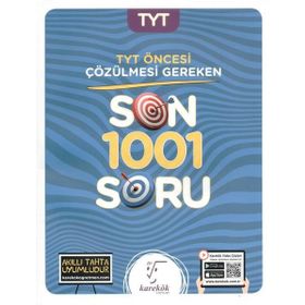 TYT 'den Öncesi Çözülmesi Gereken Son 1001 Soru - Kolektif