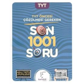 TYT 'den Öncesi Çözülmesi Gereken Son 1001 Soru - Kolektif