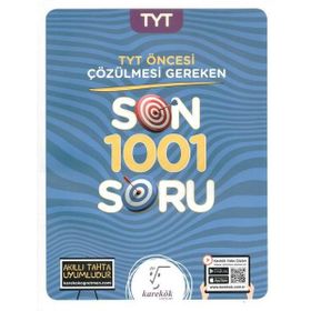 TYT 'den Öncesi Çözülmesi Gereken Son 1001 Soru - Kolektif