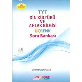 TYT Din Kültürü Ve Ahlak Bilgisi Üçrenk Soru Bankası Esen Yayınları