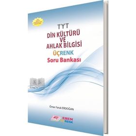 TYT Din Kültürü Ve Ahlak Bilgisi Üçrenk Soru Bankası Esen Yayınları