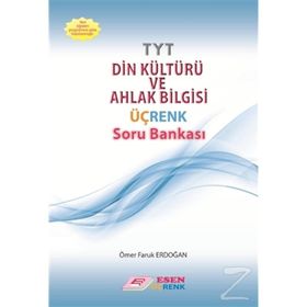 TYT Din Kültürü Ve Ahlak Bilgisi Üçrenk Soru Bankası Esen Yayınları