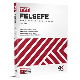 TYT Felsefe Konu Özetli Soru Bankası - 4K Yayınları
