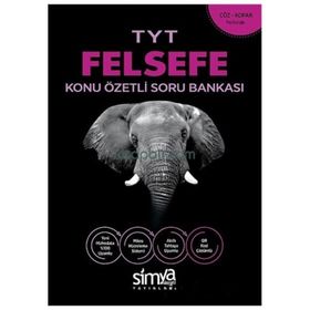 TYT Felsefe Konu Özetli Soru Bankası Simya Dergisi Yayınları
