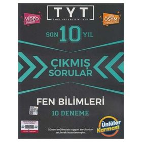 Tyt Fen Bilimleri Son 10 Yıl Çıkmış Sorular 10 Deneme - Ünlüler Yayınları