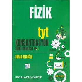 TYT Fizik Konsantrasyon Soru Bankası - Hocalara Geldik Yayınları