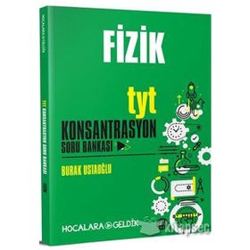TYT Fizik Konsantrasyon Soru Bankası - Hocalara Geldik Yayınları