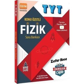 Tyt Fizik Konu Özetli Soru Bankası-Zafer Hoca Yayınları