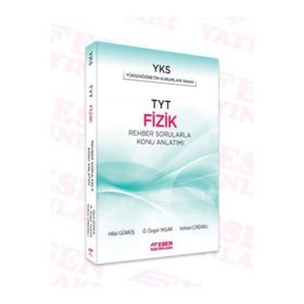 TYT Fizik Rehber Sorularla Konu Anlatımı Esen Yayınları