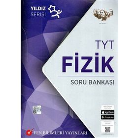 TYT Fizik Yıldız Soru Bankası Fen Bilimleri Yayınları