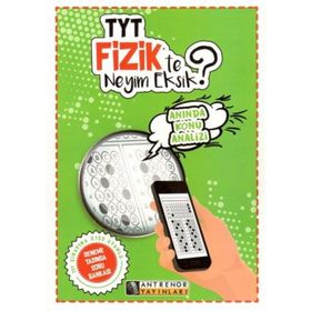 TYT Fizik’te Neyim Eksik? - kollektif