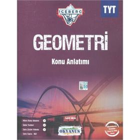 TYT Iceberg Geometri Konu Anlatım Okyanus Yayınları