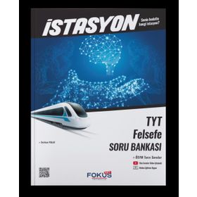 TYT İstasyon Felsefe Soru Bankası Fokus Net