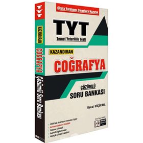 TYT Kazandıran Coğrafya Çözümlü Soru Bankası - Recai Küçükdal