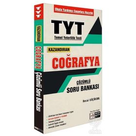 TYT Kazandıran Coğrafya Çözümlü Soru Bankası - Recai Küçükdal