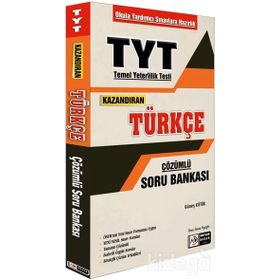 TYT Kazandıran Türkçe Çözümlü Soru Bankası Güneş Kütük Mutlak Değer Yayınları