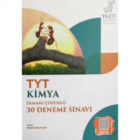 TYT Kimya Tamamı Çözümlü 30 Deneme Yazıt Yayınları