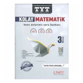 TYT Kolay Matematik Konu Anlatımlı Soru Bankası 3. Kitap Limit Yayınları