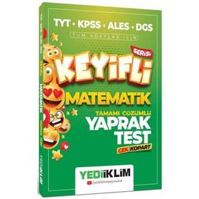 TYT-KPSS-ALES-DGS Tüm Adaylar için Keyifli Matematik Tamamı Çözümlü Yaprak Test Çek Kopart - Yediiklim Yayınları