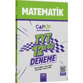 TYT Matematik 12 x 40 Up Deneme - Çap Yayınları