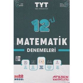 Tyt Matematik 12'li Denemeleri - Esen Yayınları