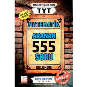 TYT Matematik 555 Aranan Soru Sistematik Yayınları