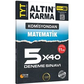 TYT Matematik 5x40 Deneme Sınavı-Altın Karma Yayınları