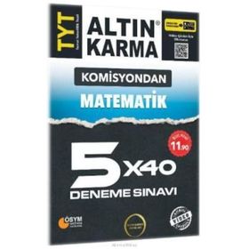 TYT Matematik 5x40 Deneme Sınavı-Altın Karma Yayınları
